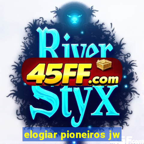 elogiar pioneiros jw